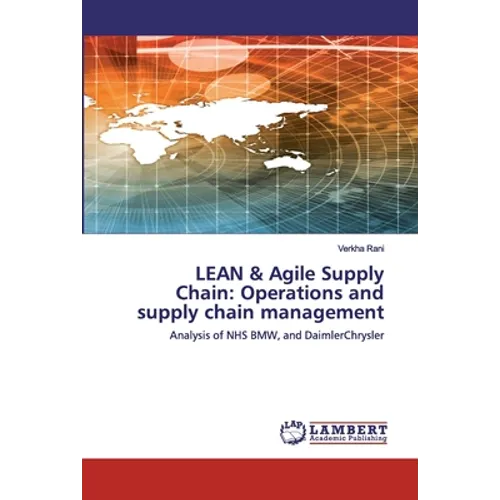 LEAN & Agile Supply Chain: Operations and supply chain management