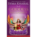 Goddess Reclaimed: 13 Initiations to Unleash Your Sacred Feminine Power