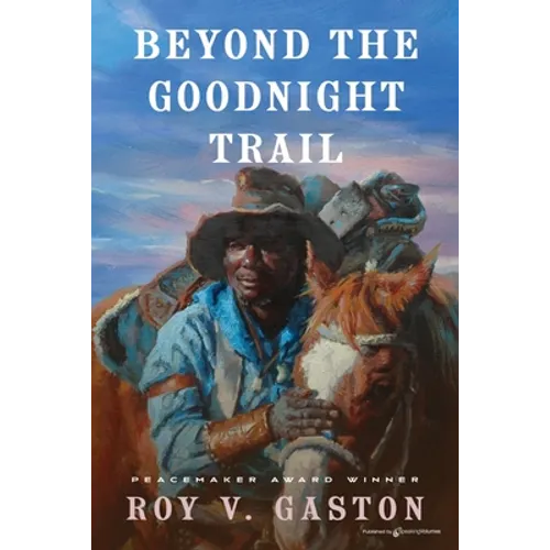 Beyond the Goodnight Trail