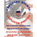 U.S. Employee Rights & Employer Wrongs