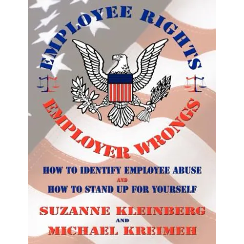 U.S. Employee Rights & Employer Wrongs