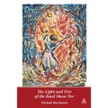 The Light and Fire of the Baal Shem Tov