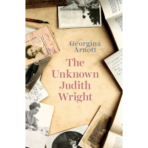 The Unknown Judith Wright