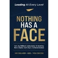 Nothing Has A Face