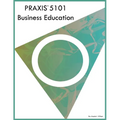 PRAXIS 5101 Business Education