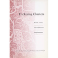 Flickering Clusters: Women, Science, and Collaborative Transformations