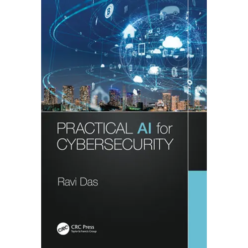 Practical AI for Cybersecurity