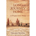 Long Journey Home: A Prague Love Story