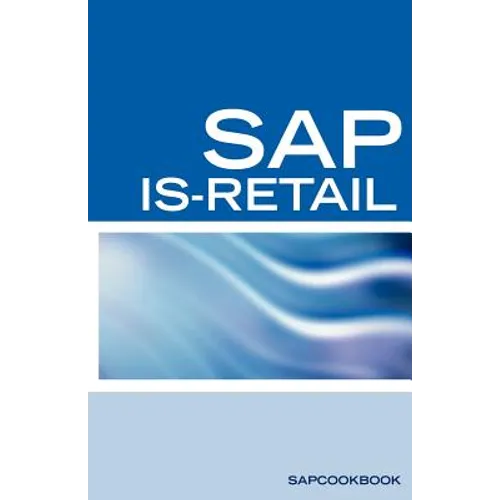 SAP Is-Retail Interview Questions: SAP Is-Retail Certification Review