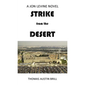STRIKE from the DESERT: A Jon Levine Novel
