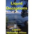 Liquid Deceptions