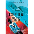 Exceptional: The Gentle Giant