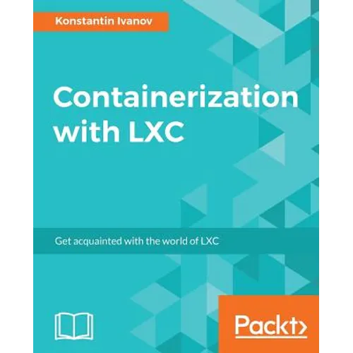Containerization with LXC