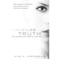 Unveiled Truth