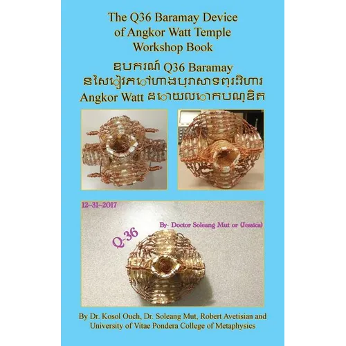 The Q36 Baramay Device of Angkor Watt Temple Workshop Book