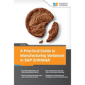 A Practical Guide to Manufacturing Variances in SAP S/4HANA