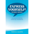 Express Yourself!: An English Writing Exercises Workbook