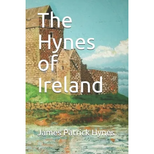 The Hynes of Ireland