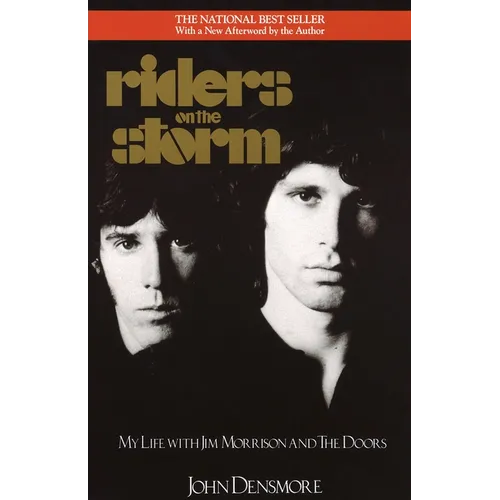 Riders on the Storm: My Life with Jim Morrison and the Doors