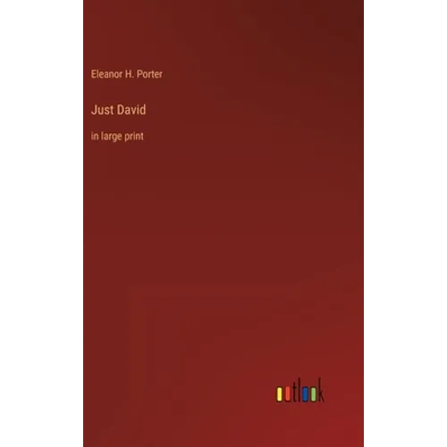 Just David: in large print