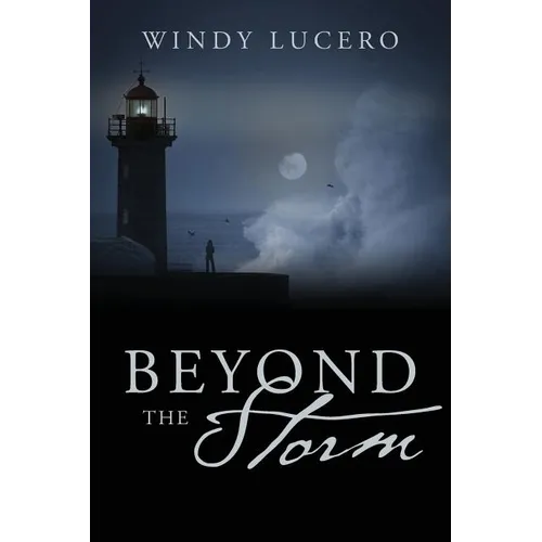 Beyond the Storm