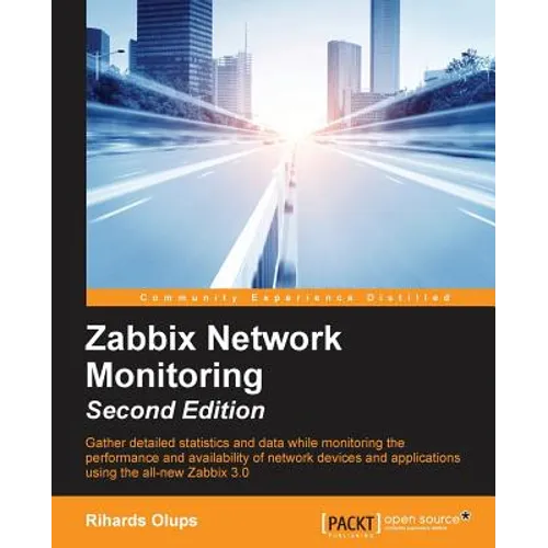 Zabbix Network Monitoring Second Edition