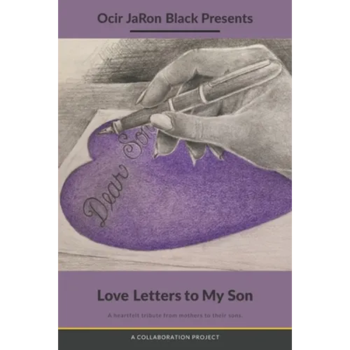 Love Letters to My Son