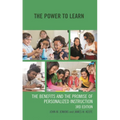 The Power to Learn: The Benefits and the Promise of Personalized Instruction