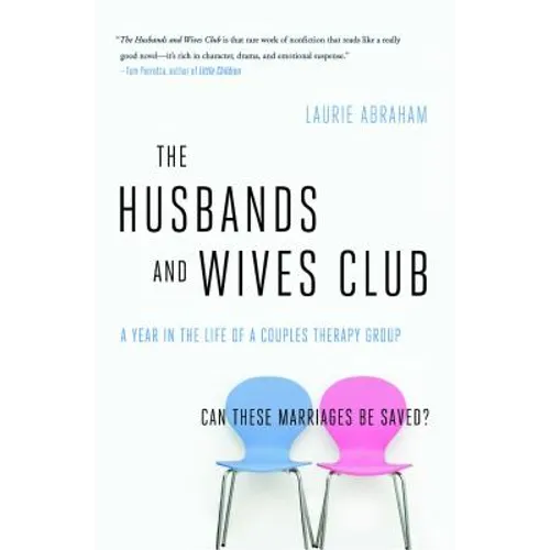 The Husbands and Wives Club: A Year in the Life of a Couples Therapy Group