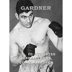 GARDNER Vol. III: Athletes and Authors - Hardcover
