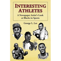 Interesting Athletes: A Newspaper Artist's Look at Blacks in Sports