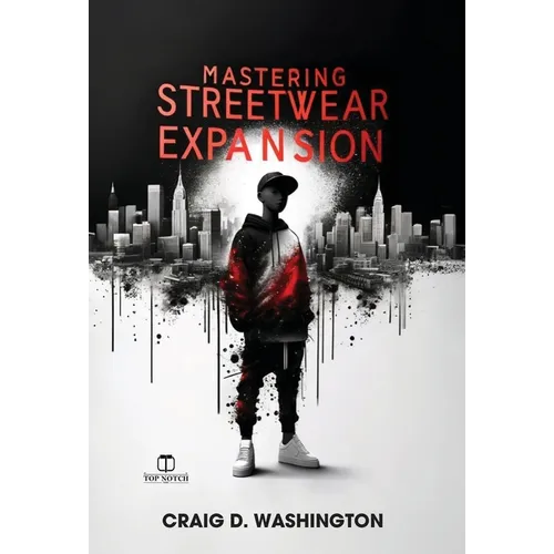 Mastering Streetwear Expansion