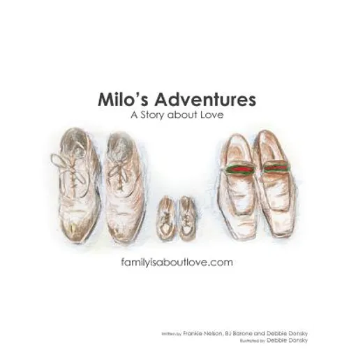 Milo's Adventures: A Story About Love