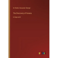 The Discovery of Guiana: in large print