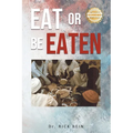 Eat or Be Eaten