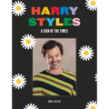 Harry Styles: A Sign of the Times