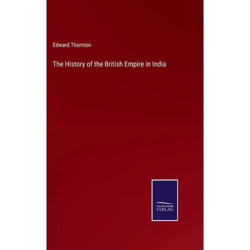 The History of the British Empire in India