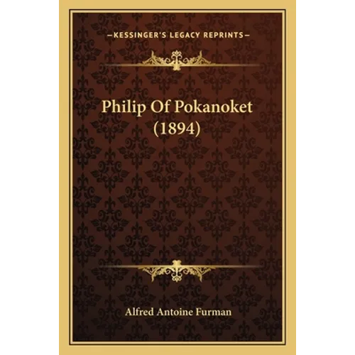 Philip Of Pokanoket (1894)