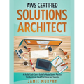AWS Certified Solutions Architect #1 Audio Crash Course Guide To Master Exams, Practice Test Questions, Cloud Practitioner and Security