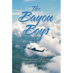 The Bayou Boys: Lessons from Life in the International Oil Business - Paperback