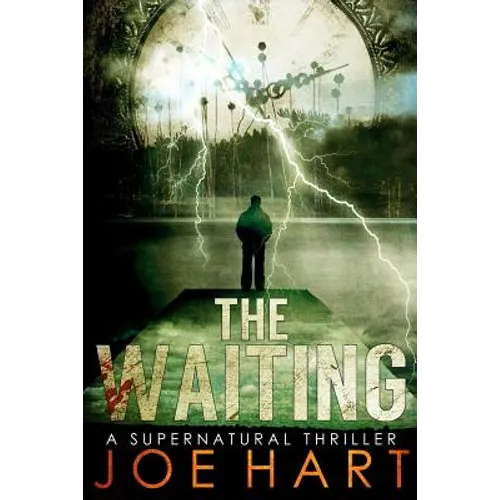The Waiting: A Supernatural Thriller