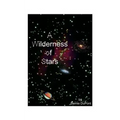A Wilderness of Stars