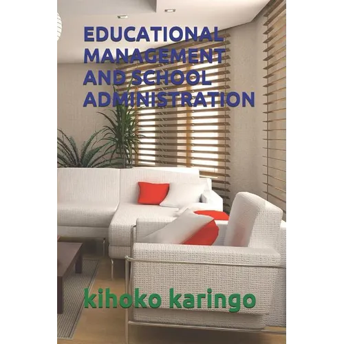 Educational Management and School Administration
