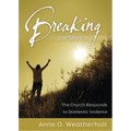 Breaking the Silence: The Church Responds to Domestic Violence