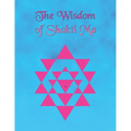The Wisdom of Shakti Ma