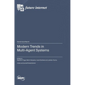 Modern Trends in Multi-Agent Systems