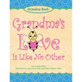 Grandma's Love Is Like No Other