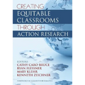Creating Equitable Classrooms Through Action Research
