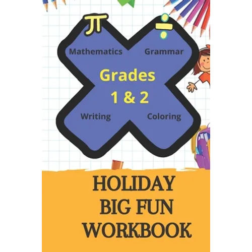 Holiday Big Fun Workbook: Grades 1 & 2 Highlights Summer Learning