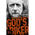 God's Biker: Motorcycles and Misfits